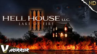 HELL HOUSE LLC III: LAKE OF FIRE - FULL HD HORROR MOVIE IN ENGLISH