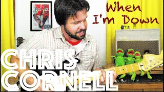 Guitar Lesson: How To Play When I'm Down by Chris Cornell