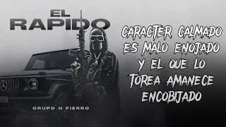 El Rapido - Grupo H Fierro [Lyric Video]