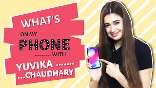 Yuvika Chaudhary: What’s On My Phone | Phone Secrets Revealed | India Forums