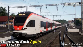 There and Back Again : S-Bahn Zentralschweiz : Train Sim World 2 1080p60fps