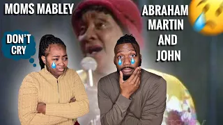 Our First Time Hearing| Moms Mabley “Abraham , Martin & John” Very Emotional REACTION 😭