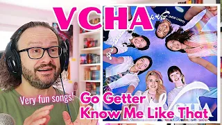 VCHA 'Go Getter' - 'Know Me Like That' reaction