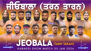 🔴[LIVE] Jeobala (Tarn Taran) Live Kabaddi Show Match Today 05 Jan 2024 | #kabaddilive