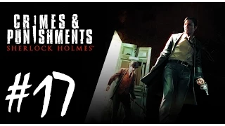 Sherlock Holmes: Crimes & Punishments Walkthrough part 17