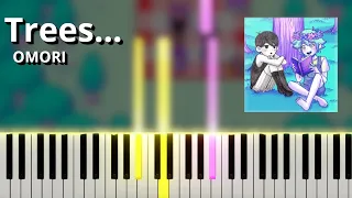 Trees... - OMORI OST (Piano Tutorial)