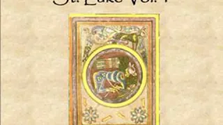 Expository Thoughts on the Gospels - St. Luke Vol. 1 by J. C. RYLE Part 1/3 | Full Audio Book