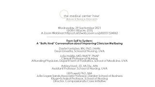 From Self to System:A “Both/And” Conversation about Improving Clinician Wellbeing 09/29/2021