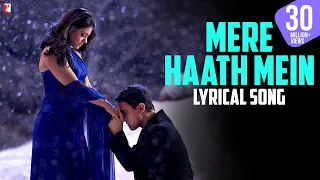 Lyrical: Mere Haath Mein Song with Lyrics | Fanaa | Aamir Khan | Kajol | Prasoon Joshi
