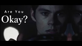 • Stiles Stilinski - ❝Are you Okay?❞