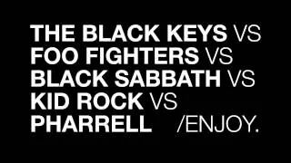 Happy, Lonely, War Heroes (The Black Keys vs Foo Fighters vs Black Sabbath vs Kid Rock vs Pharrell)