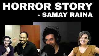 HORROR STORY 😱 BY SAMAY RAINA @SamayRainaOfficial  Ft. GamerFleet, Suhani Shah, Karan Singh  #Chaukdi