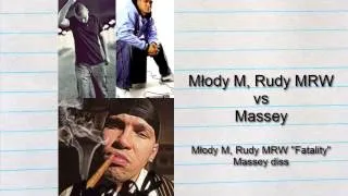 Młody M, Rudy MRW - "Fatality" - Massey diss