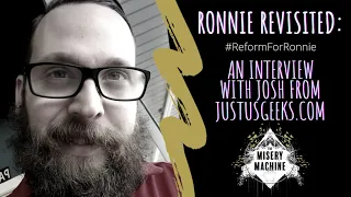 Ronnie McNutt Revisited: An Interview with Josh Steen from JustUsGeeks.com |#ReformForRonnie