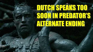 Dutch speaks too soon in Predator's alternate ending
