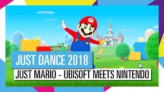 JUST MARIO - UBISOFT MEETS NINTENDO / JUST DANCE 2018