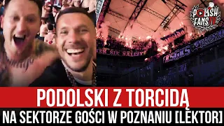 Podolski z Torcidą na sektorze gości w Poznaniu [LEKTOR] (30.04.2023 r.)