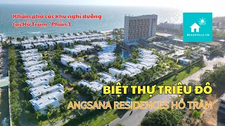 [Review] Khám phá các khu nghỉ dưỡng nổi tiếng ở Hồ Tràm: Villa TRIỆU ĐÔ Angsana Residences Hồ Tràm