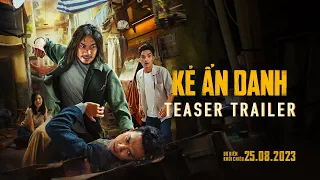 KẺ ẨN DANH - TEASER TRAILER | DKKC: 25.08.2023