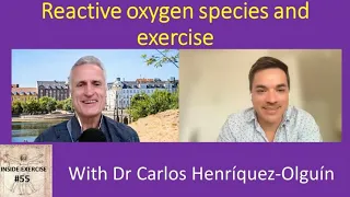 #55 - Reactive oxygen species (ROS) and exercise with Dr Carlos Henríquez-Olguín