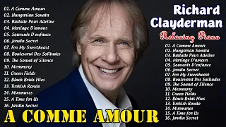 Richard Clayderman Greatest Hits 2024 | Best Instrument Music🎹 A Comme Amour