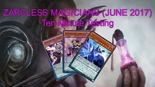 ZARCLESS PENDULUM MAGICIANS [JUNE FORMAT] - Ten Minute Testing 5/21/17