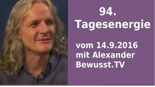 94. TAGESENERGIE mit Alexander & Jo Conrad | Bewusst.TV - 15.9.2016