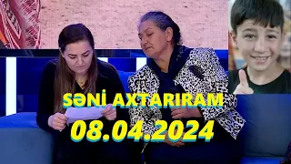 Səni axtarıram 08.04.2024 Tam veriliş / Seni axtariram 08.04.2024 Tam verilish