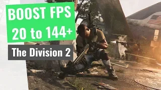 Tom Clancy's The Division 2 : How to Increase your performance / BOOST your FPS on any PC!