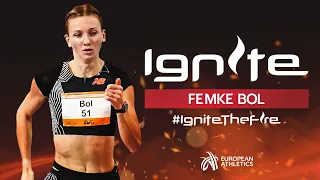 "To become the best is what you strive for." Ignite ❤️‍🔥 featuring 🇳🇱 Femke Bol