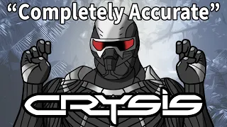 A Completely Accurate Summary of Crysis