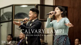 T. Lalcha Haokip & Nemzoupui Paite || CALVARY LAMPI || 02/03/2024