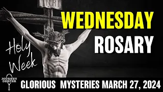 Wednesday Rosary ᐧ Glorious Mysteries of Rosary 💜 March 27, 2024 VIRTUAL ROSARY