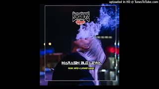 Marasin Blo Lewa(Skaidz  Remix | 2023)Tasik Yard & Leonie Kania