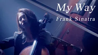 My Way - Frank Sinatra | Cello Cover | CelloDeck