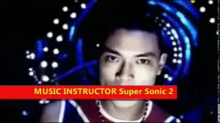 MUSIC INSTRUCTOR Super Sonic remix 2