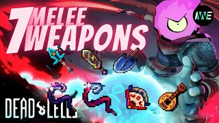 7 Melee Weapons You Might Not Have Yet !! | Blueprint Extraction & Showcase | Dead Cells 2022