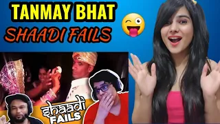 TANMAY BHAT - INDIAN SHAADI FAILS REVIEW 😜🤣 Tanmay Bhat Reaction