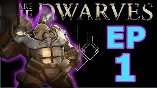 We are the Dwarves lets play gameplay Episode 1