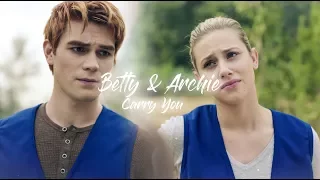 Betty & Archie | Carry You [2x06]