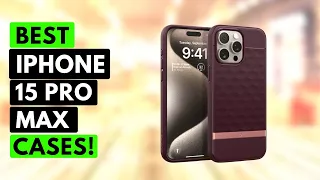 10 Best iPhone 15 Pro Max Cases!🔥🔥✅ Clear / Spigen / Magsafe✅ (Part 2)