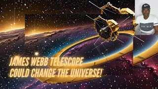 The Latest Discovery of the James Webb Telescope Could Change the Universe!