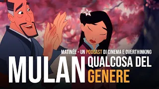 Recensione Mulan | Matinée ep.75