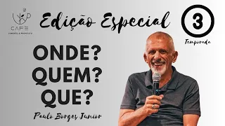 EDIÇÃO ESPECIAL COM PAULO BORGES JUNIOR