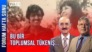 Burası Türkiye, buradan çıkış yok! | FORUM HAFTA SONU (25 Şubat 2024)