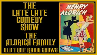 THE ALDRICH FAMILY COMEDY OLD TIME RADIO SHOWS ALL NIGHT
