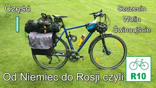 R10 EV10 w praktyce cz I Szczecin, wyspa Wolin, Świnoujście Dziwnów