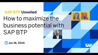 How to maximize the business potential with SAP BTP 💎