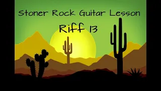 Stoner Rock Guitar Lesson /  Riff 13 / Space Rock Riff
