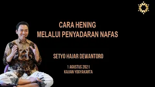 Cara Hening melalui Penyadaran Nafas